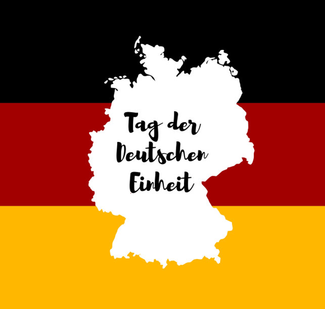 Der Tag der Deutschen Einheit.